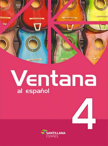 Ventana Al Espanol 4 - Libro Del Alumno