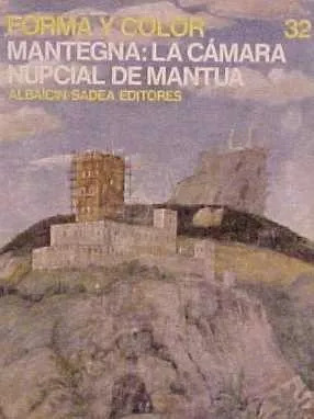 Mantegna: La Camara Nupcial De Mantua