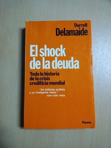 El Shock De La Deuda Delamaide