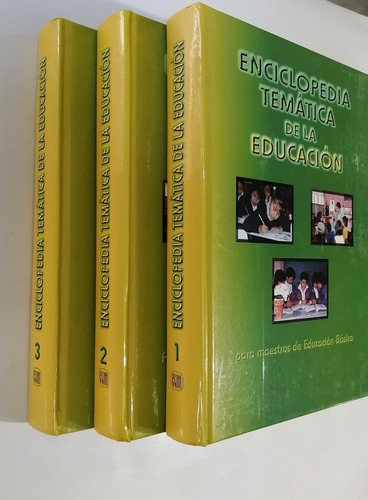 Enciclopedia Temática De La Educación Básica  3 Vols.  