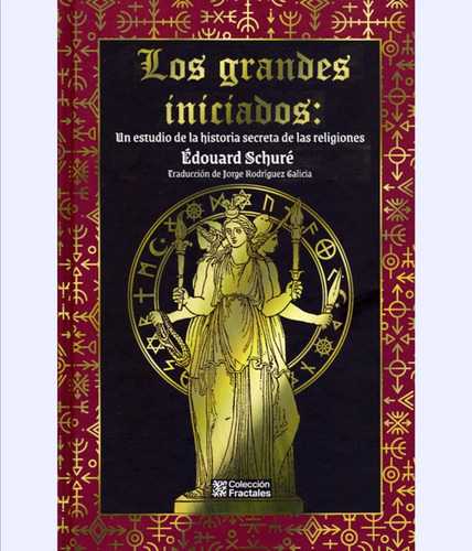 Libro Grandes Iniciados Historia Secreta Religiones De Lujo