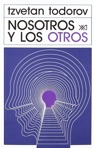 Nosotros Y Los Otros: Reflexion Sobre Ladiversidad Humana