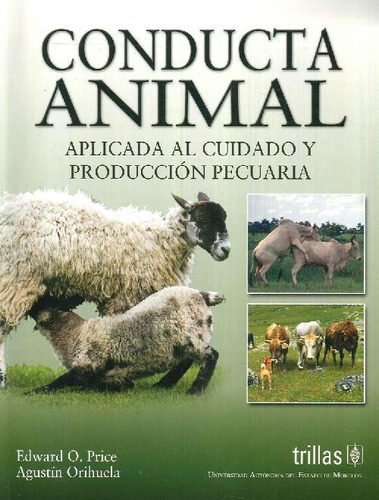 Libro Conducta Animal De Agustin Orihuela, Edward O. Price