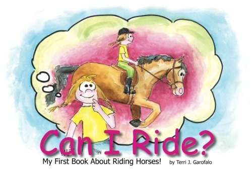 Can I Rider My First Book About Riding Horses A Childs To Ri