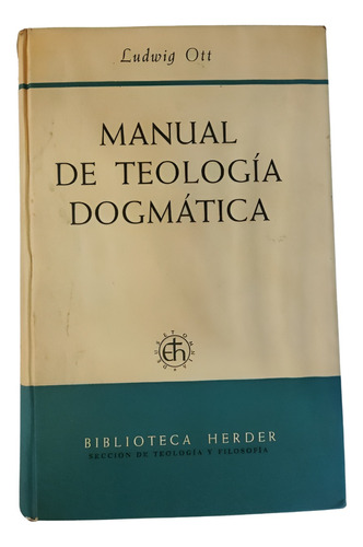 Manual De Teología Dogmática - Ludwig Ott