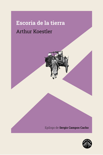 Libro Escoria De La Tierra - Koestler, Arthur