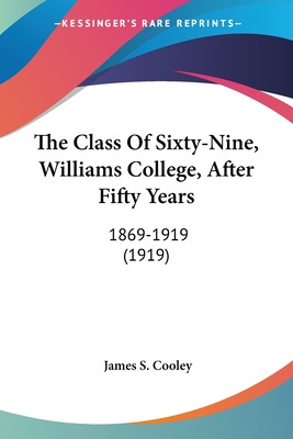 Libro The Class Of Sixty-nine, Williams College, After Fi...