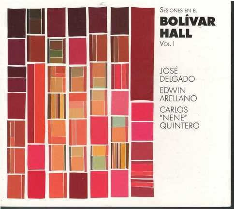 Cd - Jose Delgado - Edwin Arellano / Bolivar Hall