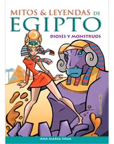 Comprar Mitos Y Leyendas De Egipto Dioses Y Monstruos, De Iris Rivera. Serie Aventuras Miticas El Gato De Hojalata - Editorial Guadal, Tapa Tapa Blanda En Español, 2023