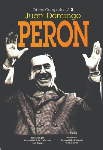 Obras Completas Vol. 2, De Juan Perón. Editorial Docencia En Español