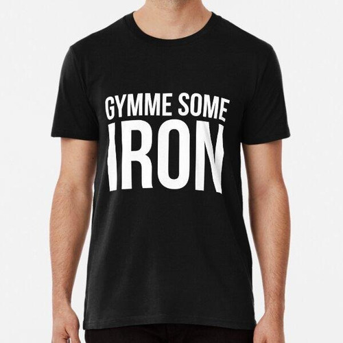 Remera Gymme Some Iron Weightlifting Gym Algodon Premium