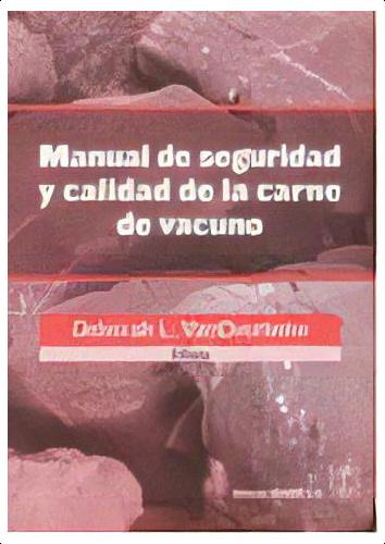 Manual De Seguridad Y Calidad De La Carne De Vacuno, De Overbeke, Maurits Von. Editorial Acribia, S.a., Tapa Blanda En Español