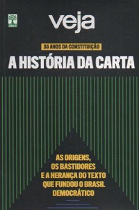 Livro Veja 30 Anos Da Constituição A História Da Carta - Editora Abril [2018]