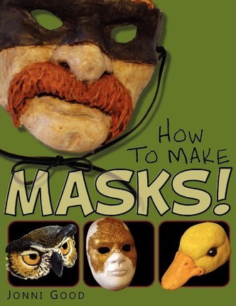 Libro How To Make Masks! Easy New Way To Make A Mask For ...