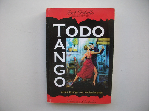 Todo Tango - Letras - José Gobello