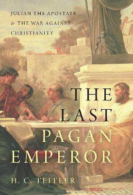 Libro The Last Pagan Emperor : Julian The Apostate And Th...