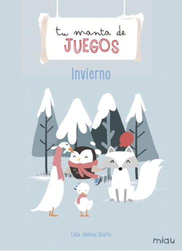 Libro Tu Manta De Juegos: Invierno