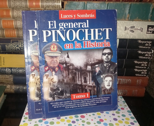El General Pinochet En La Historia - Luces Y Sombras
