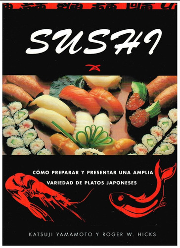 Libro De Cocina Sushi. Katsuji Yamamoto (Usado)