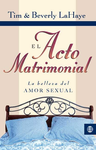 El Acto Matrimonial (libro Original)