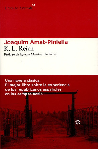 K.l. Reich, De Amat Piniella, Joaquim. Editorial Libros Del Asteroide, Tapa Blanda, Edición 1 En Español, 2014