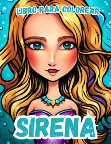 Sirena: Libro Para Colorear: Sirenas Lindas Y Faciles De Col