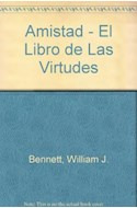 Libro Libro De Las Virtudes Amistad (inpiracion) De Bennett