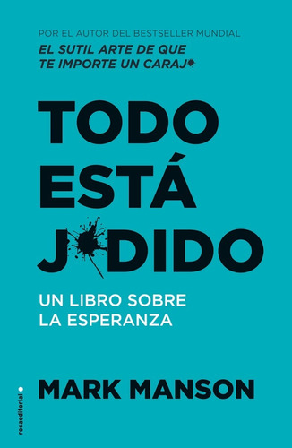 Libro Todo Esta Jodido Por Mark Manson [ Dhl ]