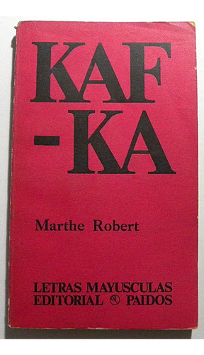 Kafka - Marthe Robert