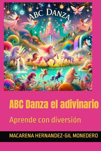 Abc Danza El Adivinario: Aprende Con Diversión