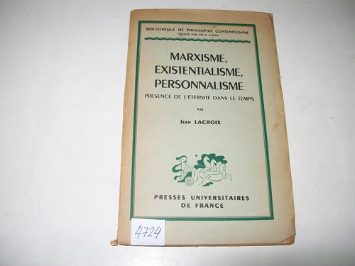 Marxisme, Existentialisme, Personnalisme · Jean Lacroix 1950
