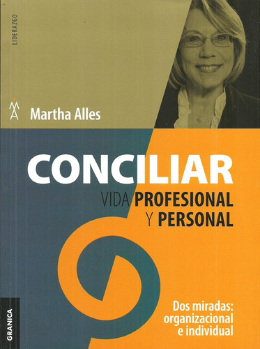 Conciliar Vida Profesional Y Personal - Alles, Martha