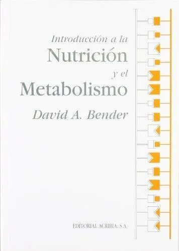 comprar Introduccion A La Nutricion Y El Metabolismo, De David Bender. Editorial Acribia, Tapa Blanda En Español