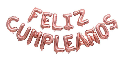 15 Letras 40cm Feliz Cumpleaños Globos Metalizados Rosa Gold