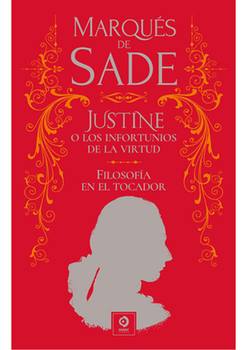 Justine Y Los Infortunios De La Virtud; Filosofia En Tocador, De Marqués De Sade. Editorial Edimat Libros, Tapa Dura, Edición 1 En Español, 2023