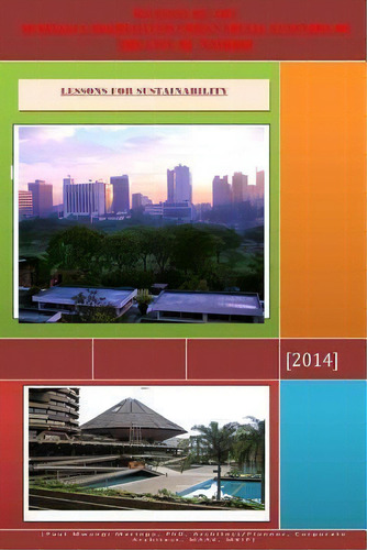 Genesis Of The Spatially Segregated Urban Social Function Of The City Of Nairobi, De Paul Mwangi Maringa. Editorial Createspace Independent Publishing Platform, Tapa Blanda En Inglés