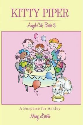 Libro Kitty Piper, Angel Cat, Book 3, A Surprise For Ashl...