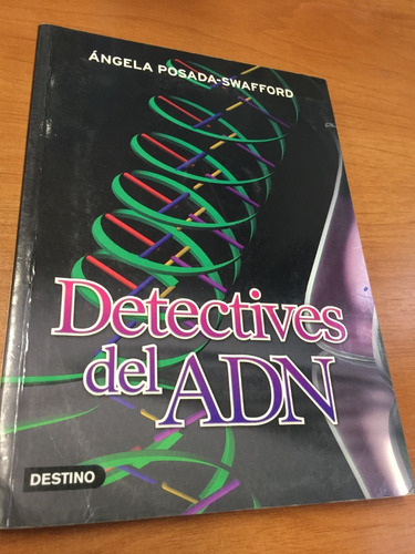 Libro Detectives Del Adn - Ángela Posada-swafford - Oferta