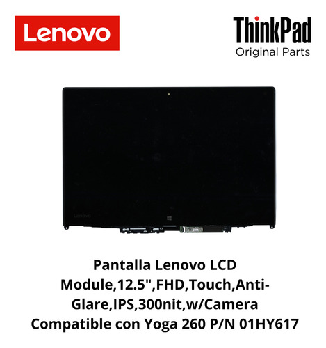Pantalla Lenovo 12.5 ,fhd,touch,anti-glare,ips,300nit,w/came