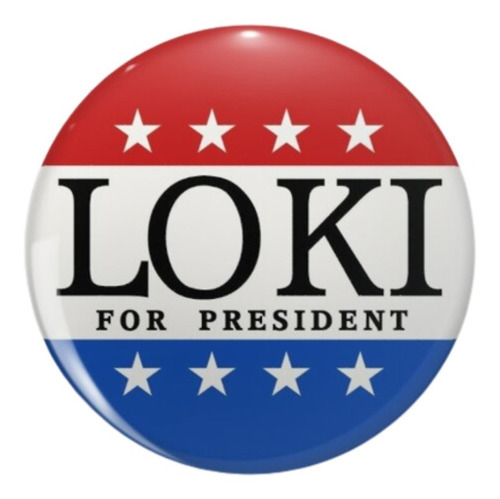 Button Pin Sériado Loki For President Presentes Herói Geek