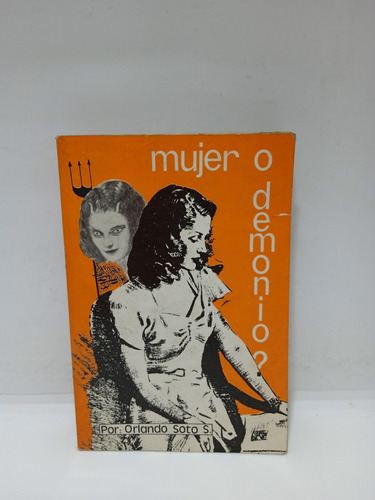 Mujer Y Demonio - Orlando Soto S. - Literatura Colombiana