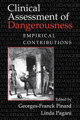 Libro Clinical Assessment Of Dangerousness : Empirical Co...