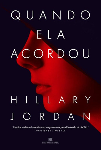 Quando ela acordou, de Jordan, Hillary. Editora Bertrand Brasil Ltda., capa mole em português, 2013