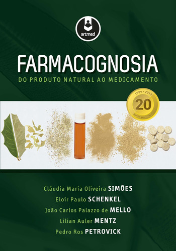 Farmacognosia: Do Produto Natural ao Medicamento, de Simões, Cláudia Maria Oliveira. Artmed Editora Ltda., capa mole em português, 2016