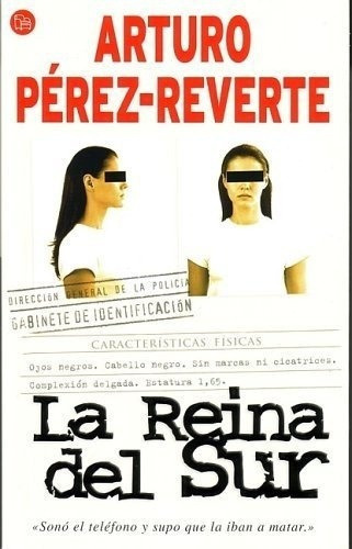 La Reina Del Sur, De Pérez-reverte, Arturo. Editorial Punto De Lectura, Edición 1 En Español
