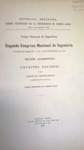 Chapeaurouge, C. De. Sección Agrimensura. Catastro Nacional.