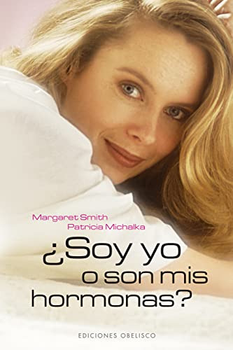 Libro Soy Yo O Son Mis Hormonas (salud Y Vida Natural) (rust