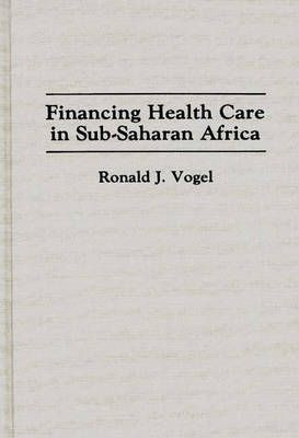 Libro Financing Health Care In Sub-saharan Africa - Ronal...