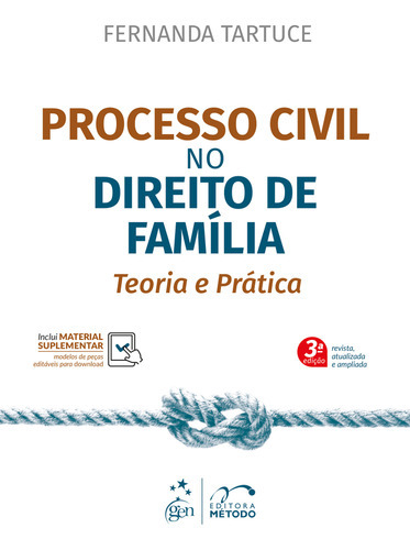 Processo Civil No Direito De Família - Teoria E Prática, De Fernanda. Editora Método, Capa Mole Em Português