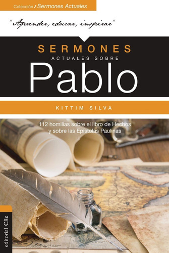 Sermones Actuales Sobre Pablo - Kittim Silva